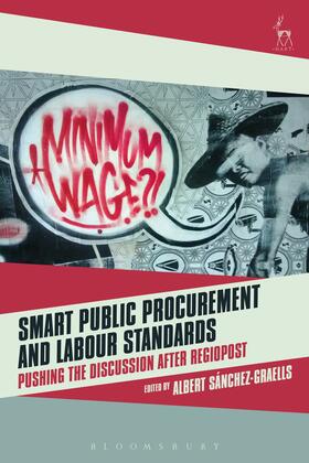 Sanchez Graells / Sánchez Graells | Smart Public Procurement and Labour Standards | Buch | 978-1-5099-1283-4 | sack.de
