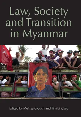Crouch / Lindsey |  Law, Society and Transition in Myanmar | Buch |  Sack Fachmedien