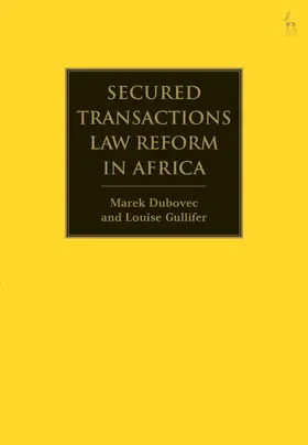 Dubovec / Gullifer |  Secured Transactions Law Reform in Africa | Buch |  Sack Fachmedien