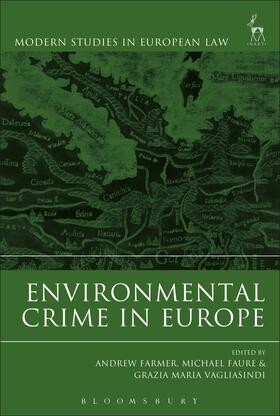 Farmer / Faure / Vagliasindi | Environmental Crime in Europe | Buch | 978-1-5099-1401-2 | sack.de