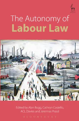 Bogg / Costello / Davies |  The Autonomy of Labour Law | Buch |  Sack Fachmedien