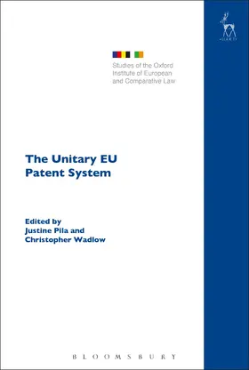 Pila / Wadlow |  The Unitary EU Patent System | Buch |  Sack Fachmedien