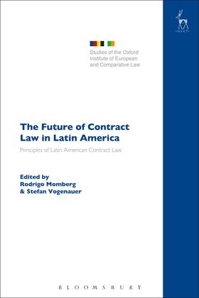 Momberg / Vogenauer | Future of Contract Law in Latin America | Buch | 978-1-5099-1427-2 | sack.de