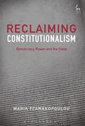 Tzanakopoulou |  Reclaiming Constitutionalism | Buch |  Sack Fachmedien