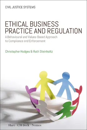 Hodges / AreteWork LLP / Steinholtz |  Ethical Business Practice and Regulation | Buch |  Sack Fachmedien