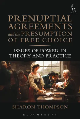 Thompson |  Prenuptial Agreements and the Presumption of Free Choice | Buch |  Sack Fachmedien