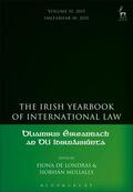 de Londras / Mullally |  The Irish Yearbook of International Law, Volume 10, 2015 | Buch |  Sack Fachmedien