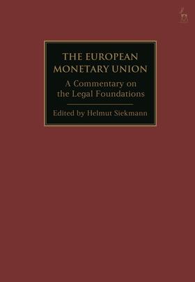 Siekmann / Alfes / Becker |  The European Monetary Union | Buch |  Sack Fachmedien