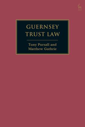 Pursall / Guthrie |  Guernsey Trust Law | Buch |  Sack Fachmedien
