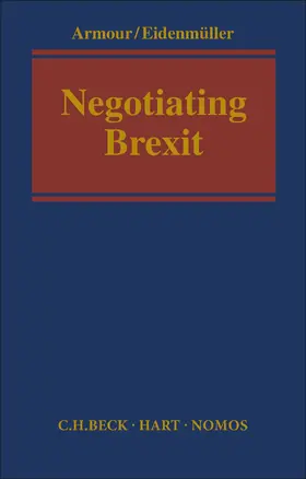 John Armour and Horst Eidenmüller |  Negotiating Brexit | Buch |  Sack Fachmedien