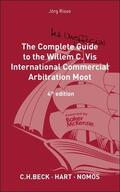 Risse / Altenkirch / Herbst |  The Complete (But Unofficial) Guide to the Willem C VIS Commercial Arbitration Moot | Buch |  Sack Fachmedien
