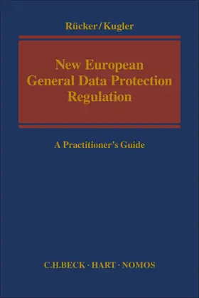 Rücker / Kugler |  New European General Data Protection Regulation | Buch |  Sack Fachmedien