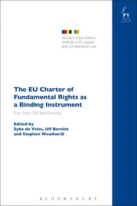 Vries / Bernitz / Weatherill |  The EU Charter of Fundamental Rights as a Binding Instrument | Buch |  Sack Fachmedien