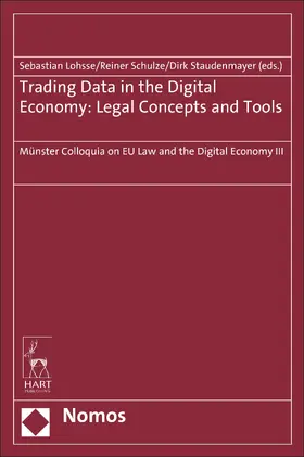 Lohsse / Schulze / Staudenmayer |  Trading Data in the Digital Economy | Buch |  Sack Fachmedien