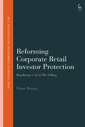 Bugeja / Linarelli |  Reforming Corporate Retail Investor Protection: Regulating to Avert Mis-Selling | Buch |  Sack Fachmedien