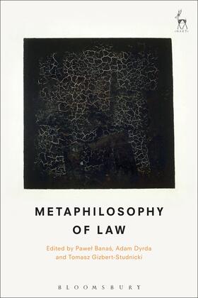Banas / Dyrda / Gizbert-Studnicki | Metaphilosophy of Law | Buch | 978-1-5099-2748-7 | sack.de
