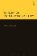 Kolb |  Theory of International Law | Buch |  Sack Fachmedien