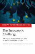 Rauchegger / Wallerman / Ghavanini |  The Eurosceptic Challenge: National Implementation and Interpretation of EU Law | Buch |  Sack Fachmedien