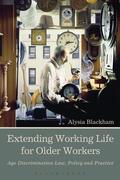 Blackham |  Extending Working Life for Older Workers | Buch |  Sack Fachmedien