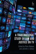 Robson / Schulz |  Transnational Study of Law and Justice on TV | Buch |  Sack Fachmedien