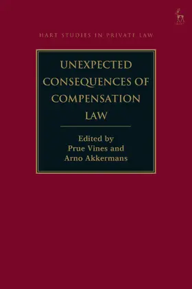 Vines / Akkermans | Unexpected Consequences of Compensation Law | Buch | 978-1-5099-2799-9 | sack.de
