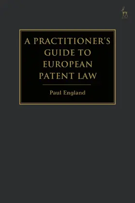England |  A Practitioner's Guide to European Patent Law | Buch |  Sack Fachmedien