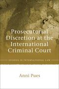 Pues |  Prosecutorial Discretion at the International Criminal Court | Buch |  Sack Fachmedien