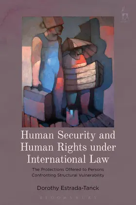 Estrada-Tanck | Human Security and Human Rights under International Law | Buch | 978-1-5099-2880-4 | www.sack.de