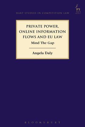 Daly | Private Power, Online Information Flows and EU Law | Buch | 978-1-5099-2881-1 | sack.de