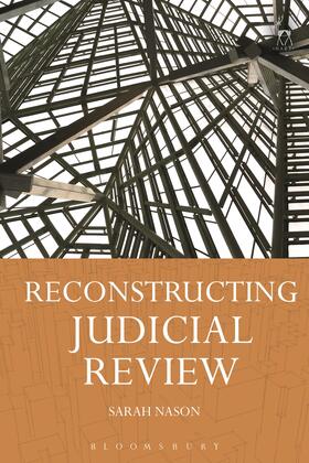 Nason | Reconstructing Judicial Review | Buch | 978-1-5099-2882-8 | sack.de