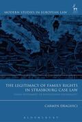 Draghici |  Legitimacy of Family Rights in Strasbourg Case Law | Buch |  Sack Fachmedien