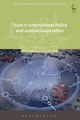 Hufnagel / McCartney |  Trust in International Police and Justice Cooperation | Buch |  Sack Fachmedien
