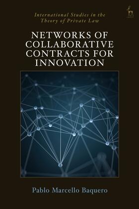 Baquero | Networks of Collaborative Contracts for Innovation | Buch | 978-1-5099-2996-2 | sack.de