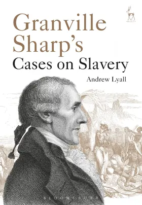 Lyall |  Granville Sharp's Cases on Slavery | Buch |  Sack Fachmedien