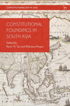 Tan / Hoque |  Constitutional Foundings in South Asia | Buch |  Sack Fachmedien
