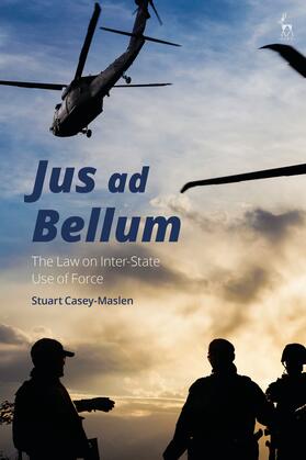 Casey-Maslen |  Jus ad Bellum | Buch |  Sack Fachmedien