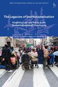 Spivakovsky / Nelken / Steele |  The Legacies of Institutionalisation: Disability, Law and Policy in the 'deinstitutionalised' Community | Buch |  Sack Fachmedien