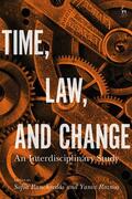 Ranchordás / Roznai |  Time, Law, and Change: An Interdisciplinary Study | Buch |  Sack Fachmedien