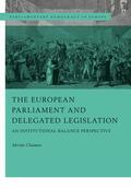 Chamon / Lupo / Schütze |  European Parliament and Delegated Legislation | Buch |  Sack Fachmedien