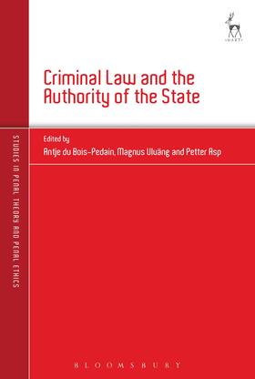 Bois-Pedain / Ulväng / Asp | Criminal Law and the Authority of the State | Buch | 978-1-5099-3213-9 | sack.de