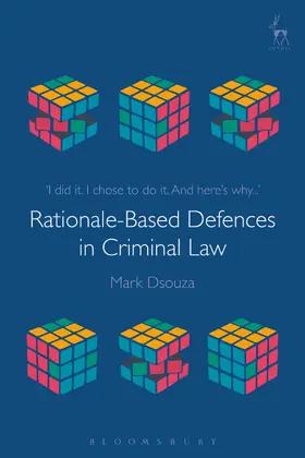 Dsouza |  Rationale-Based Defences in Criminal Law | Buch |  Sack Fachmedien