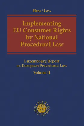 Hess / Law |  Implementing  EU Consumer Rights by National Procedural Law | Buch |  Sack Fachmedien