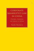 Mrockova |  Corporate Bankruptcy Law in China: Principles, Limitations and Options for Reform | Buch |  Sack Fachmedien
