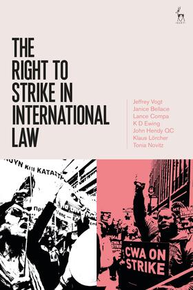 Vogt / Bellace / Compa |  The Right to Strike in International Law | Buch |  Sack Fachmedien