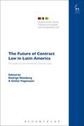 Momberg / Vogenauer |  The Future of Contract Law in Latin America | Buch |  Sack Fachmedien