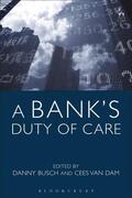 Busch / van Dam |  A Bank's Duty of Care | Buch |  Sack Fachmedien
