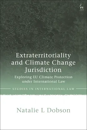 Dobson |  Extraterritoriality and Climate Change Jurisdiction | Buch |  Sack Fachmedien
