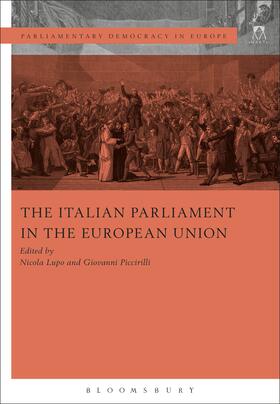Lupo / Piccirilli / Schutze | The Italian Parliament in the European Union | Buch | 978-1-5099-3667-0 | sack.de