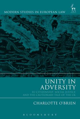 O'Brien |  Unity in Adversity: Eu Citizenship, Social Justice and the Cautionary Tale of the UK | Buch |  Sack Fachmedien