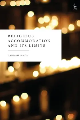 Raza |  Religious Accommodation and Its Limits | Buch |  Sack Fachmedien